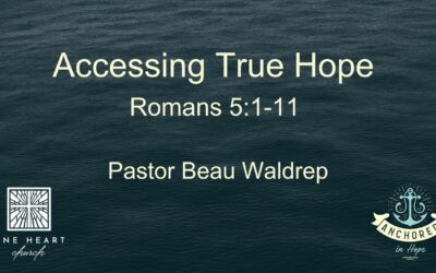 Accessing True Hope