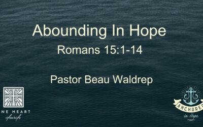 Abounding in Hope